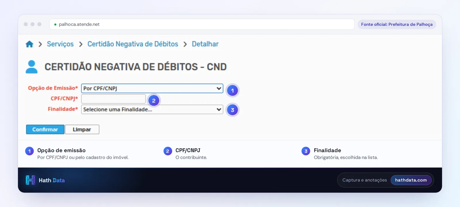 Formulário da Certidão Negativa de Débitos do autoatendimento de Palhoça, com opção de emissão, CPF/CNPJ e finalidade
